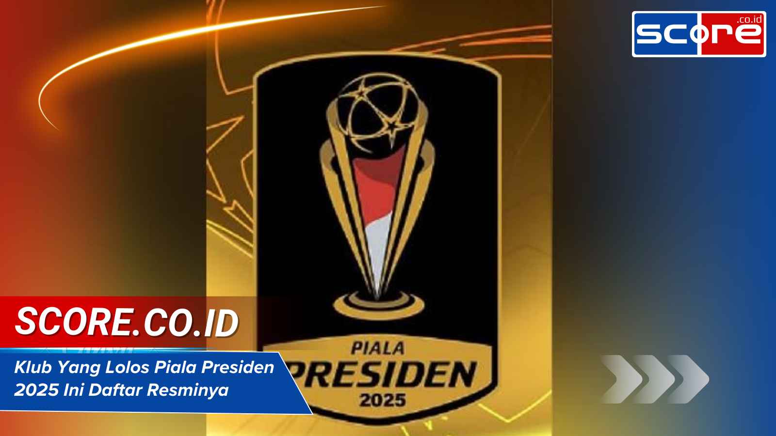 klub yang lolos piala presiden 2025