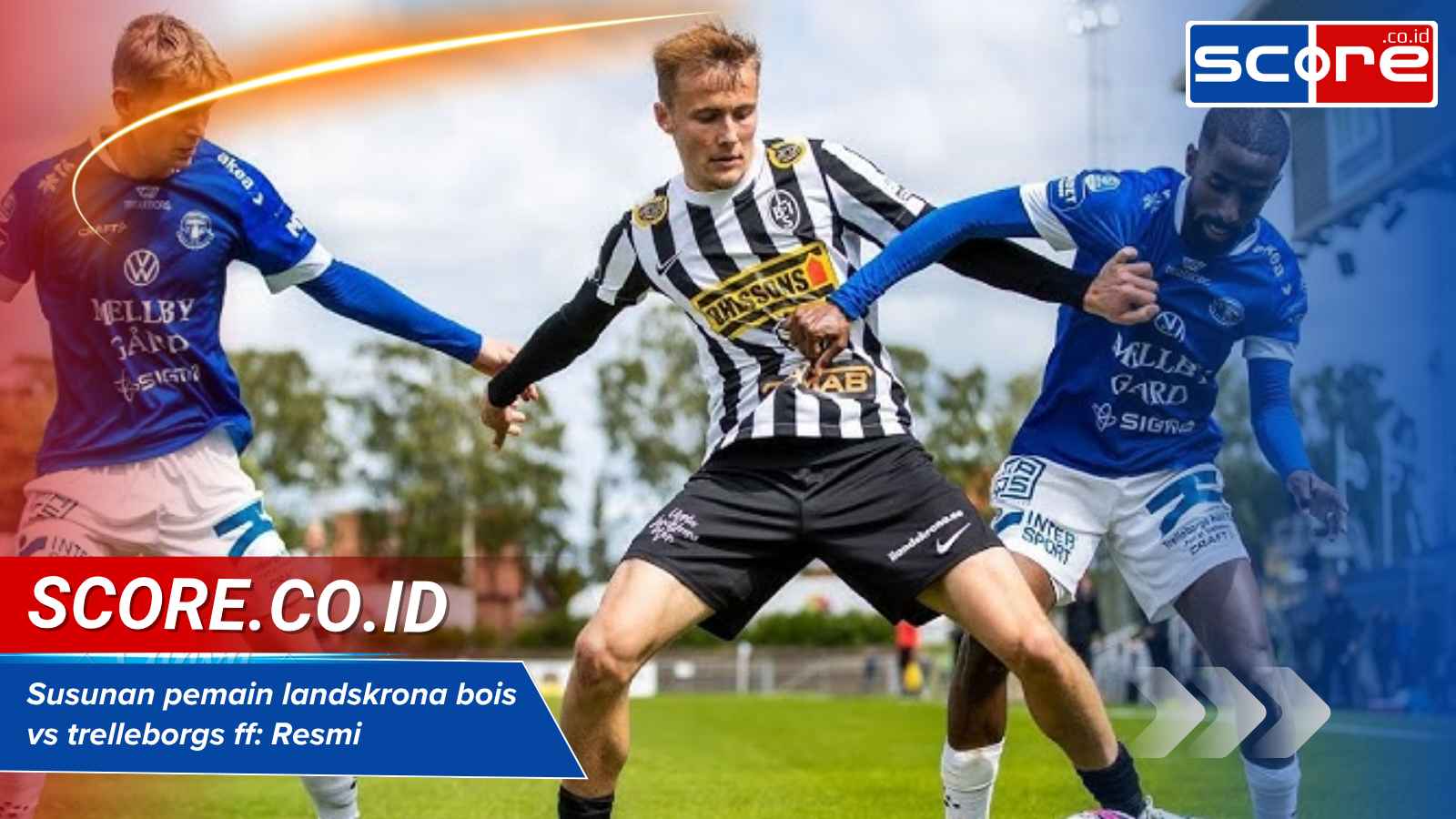 landskrona bois vs trelleborgs ff