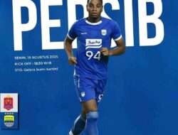 Prediksi Skor Persib vs Persijap Pekan 2 Super League, 17 Agustus 2025