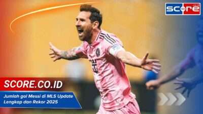 Jumlah gol Messi di MLS Update Lengkap dan Rekor 2025