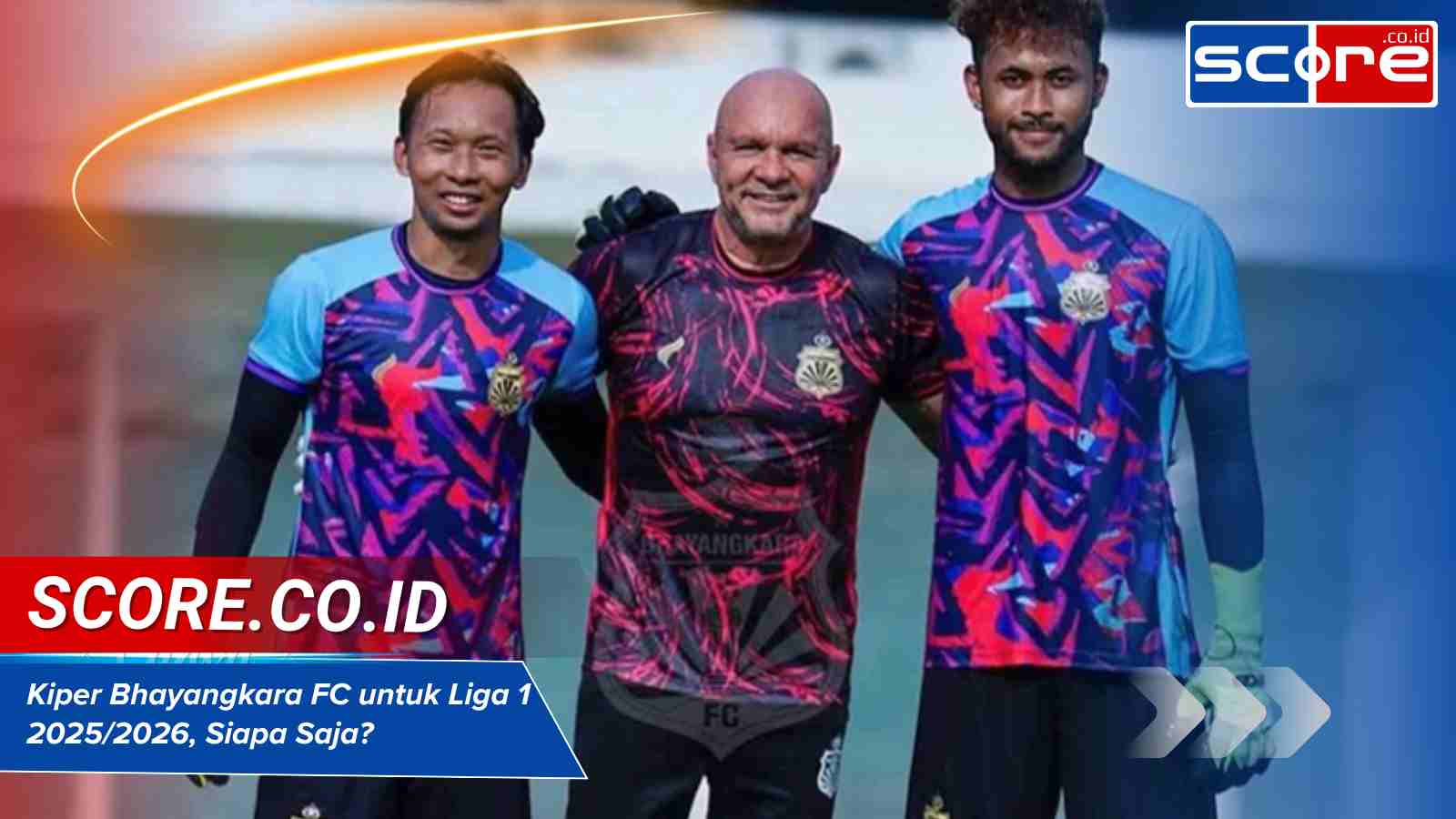 Kiper Bhayangkara FC untuk Liga 1