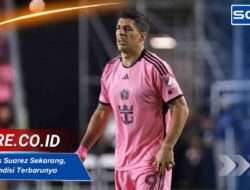 Kabar Luis Suarez Sekarang, Begini Kondisi Terbarunya