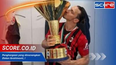 penghargaan yang dimenangkan zlatan ibrahimović