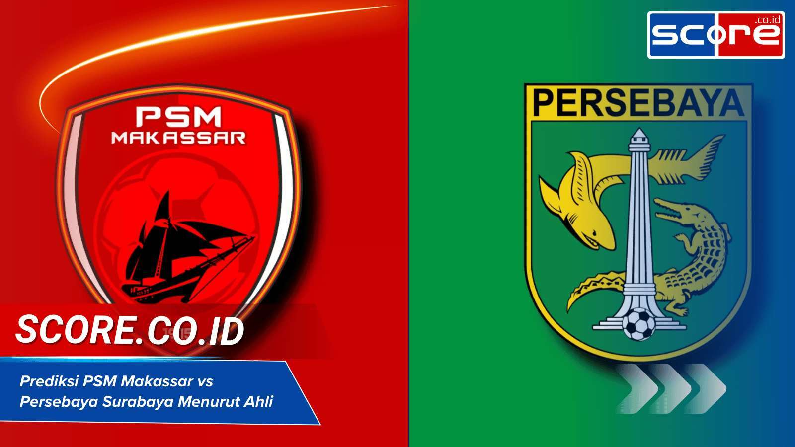 prediksi psm makassar vs persebaya