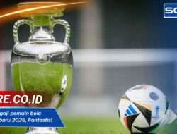 Rata-rata gaji pemain bola Eropa Terbaru 2025, Fantastis!