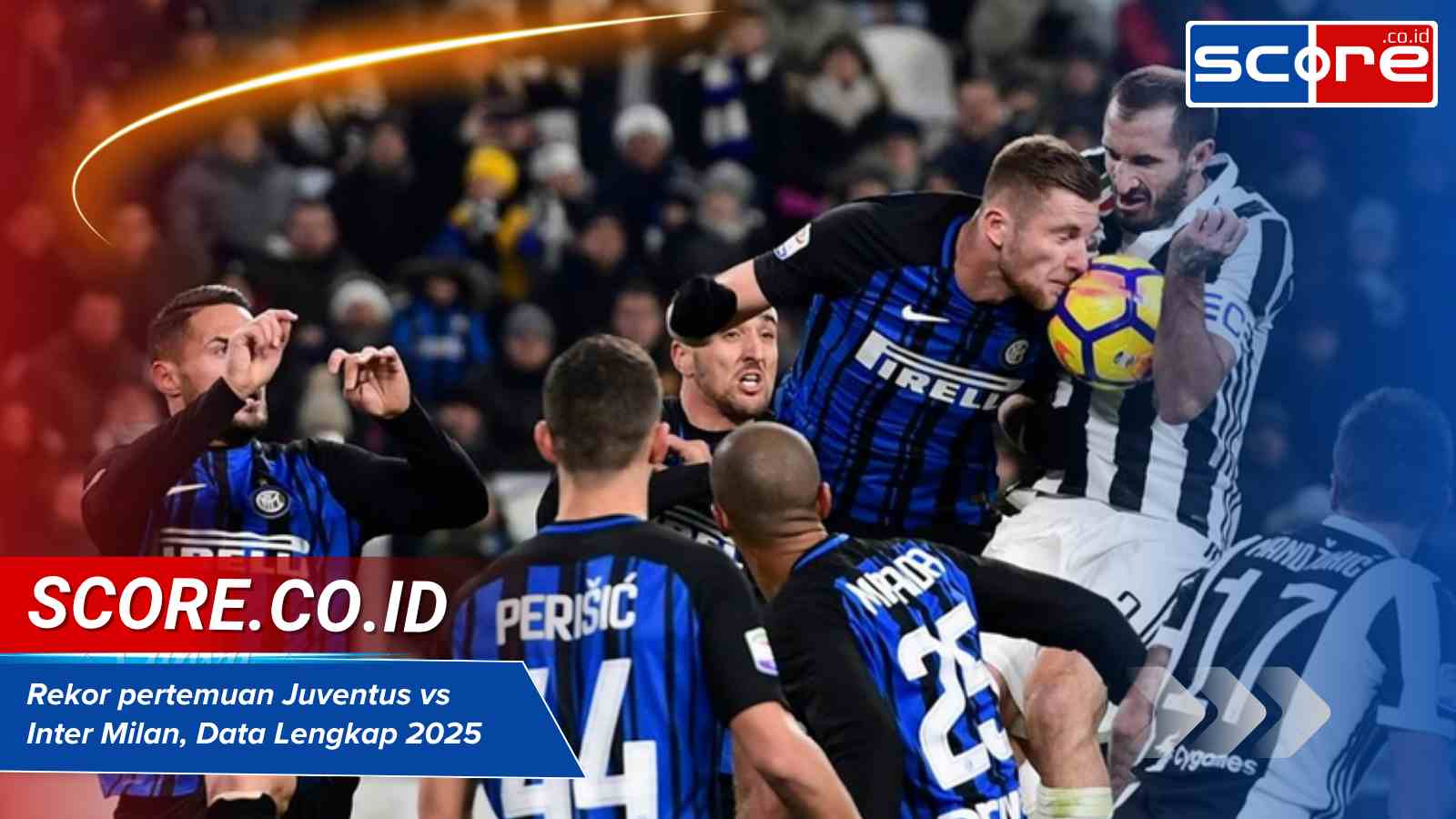 Pertemuan Juventus vs Inter Milan