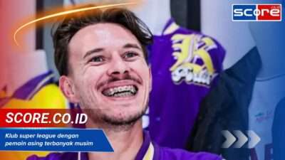 klub super league dengan pemain asing terbanyak