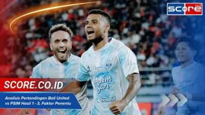 Analisis pertandingan bali united vs psim hasil 1 - 3