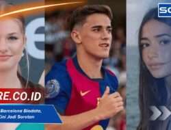 Pacar Gavi Barcelona Biodata, Sosoknya Kini Jadi Sorotan