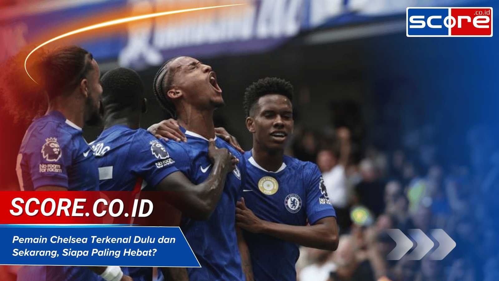 Pemain Chelsea terkenal Dulu dan Sekarang