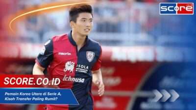 Pemain Korea Utara di Serie A, Kisah Transfer Paling Rumit?