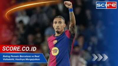 Rating Pemain Barcelona vs Real Valladolid, Hasilnya Mengejutkan