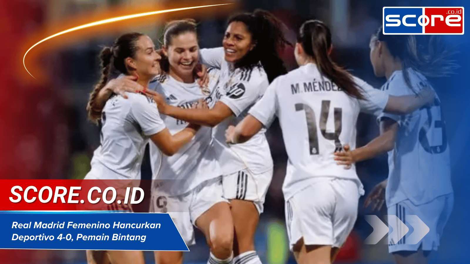 Real Madrid Femenino Hancurkan Deportivo