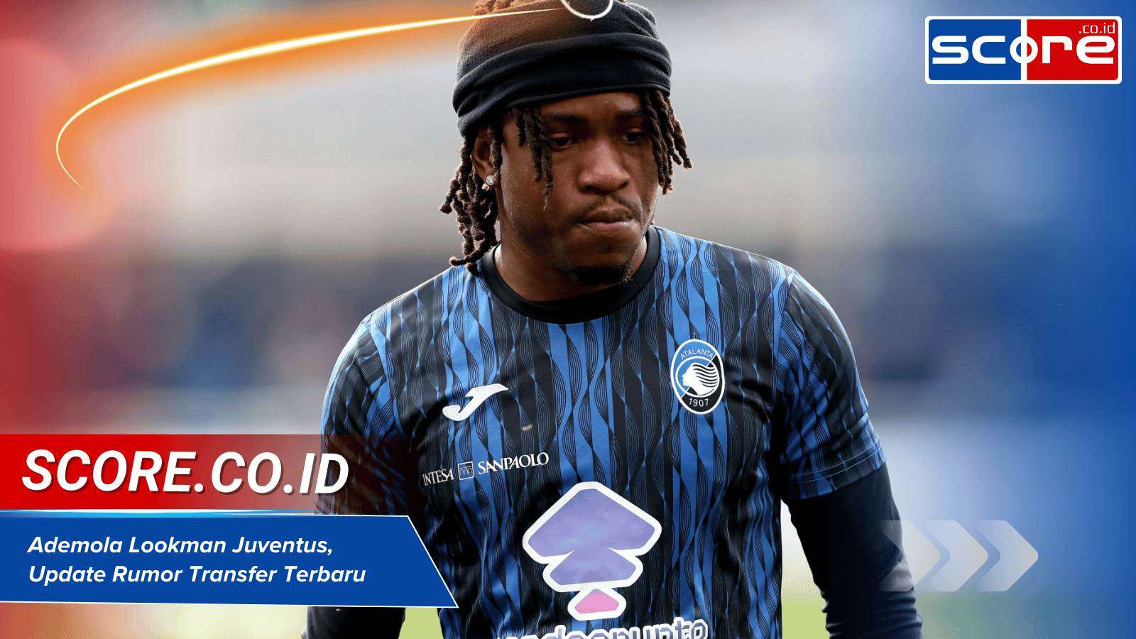 Ademola Lookman Juventus