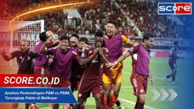 Analisis Pertandingan PSM vs PSIM, Terungkap Fakta di Baliknya