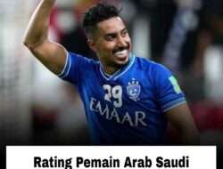 Rating Pemain Arab Saudi Jelang Lawan Indonesia di Kualifikasi Piala Dunia Ronde 4