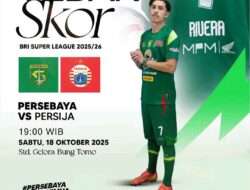 Prediksi Skor Persija vs Persebaya Jadi Big Match di Pekan 9, 18 Oktober 2025