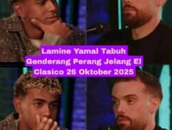 Lamine Yamal Tabuh Genderang Perang Jelang El Clasico 26 Oktober 2025