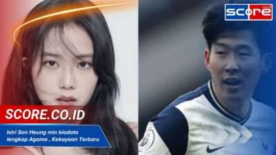 Istri Son Heung min Cek Faktanya, Biodata lengkap Agama , Kekayaan Terbaru 2025