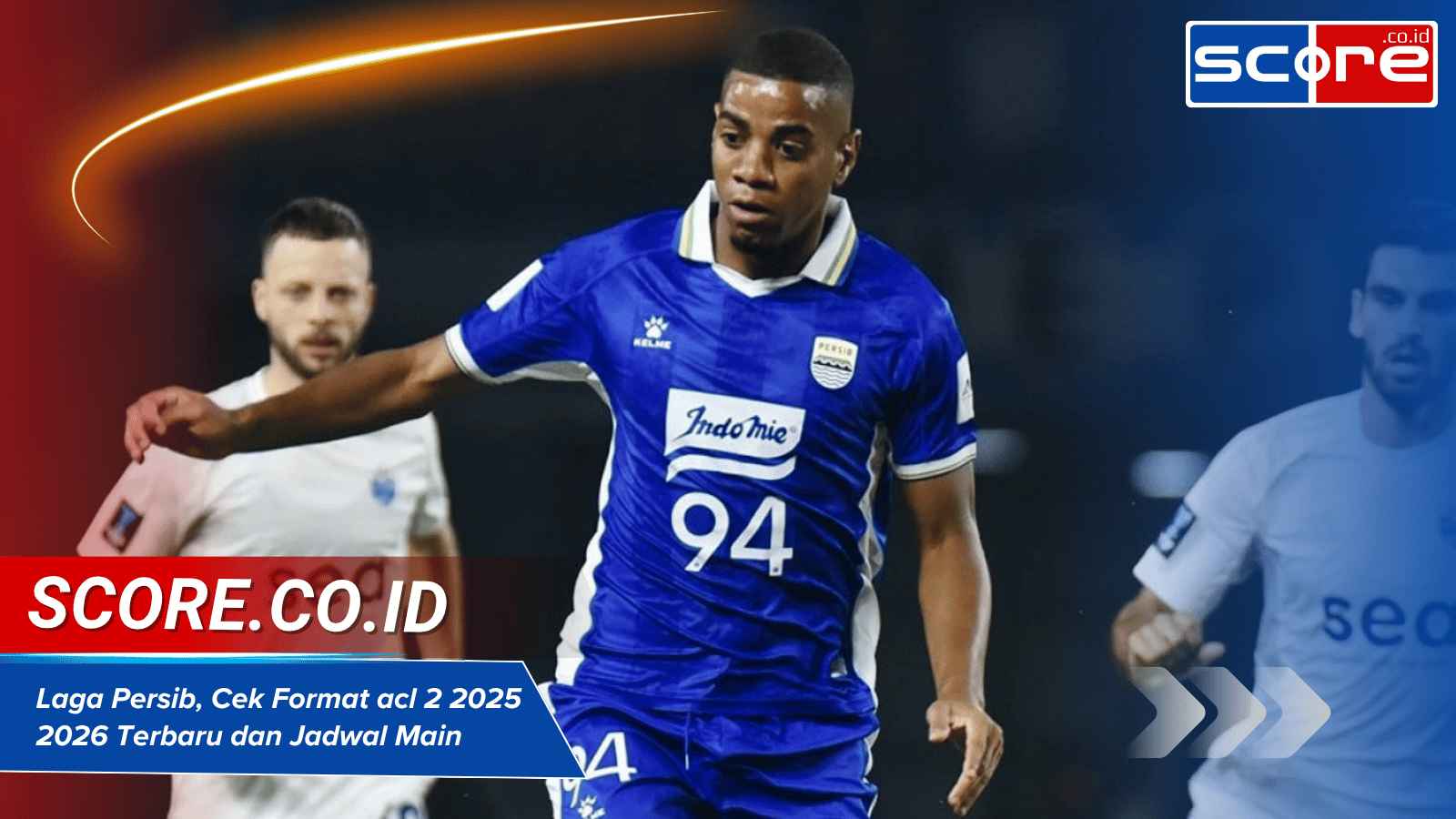 Laga Persib, Cek Format acl 2 2025 2026 Terbaru dan Jadwal Main