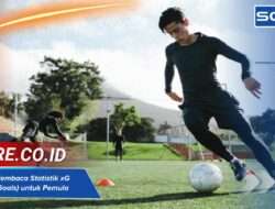 Panduan Cara Membaca Statistik xG (Expected Goals) untuk Pemula