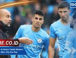 Peran False 9 dalam Taktik Modern: Studi Kasus Man City Era Pep Guardiola