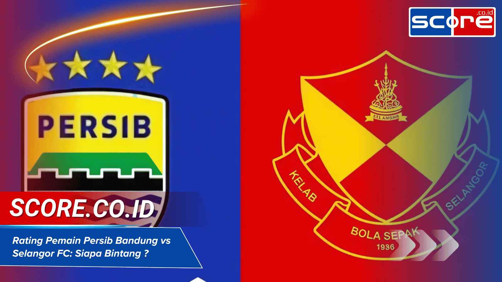 Rating Pemain Persib Bandung vs Selangor FC
