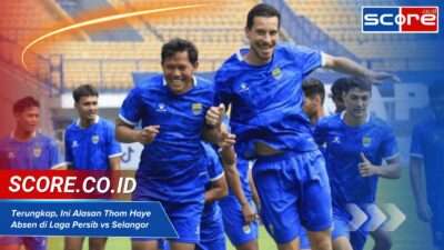 Thom Haye Absen di Laga Persib vs Selangor