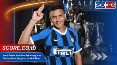 Trofi Alexis Sanchez Sekarang