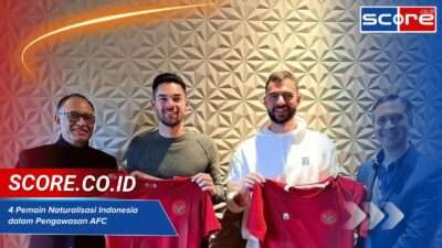 4 Pemain Naturalisasi Indonesia dalam Pengawasan AFC Karena Alasan Ini
