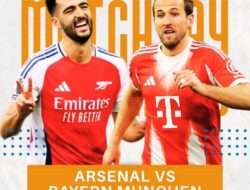 Arsenal Harus Agresif Mematikan 2 Pergerakan Pemain Munchen, Pakar Jurnalis T Menganalisis Mereka