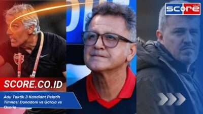 Adu Taktik 3 Kandidat Pelatih Timnas Donadoni vs Oscar Garcia vs Juan Osorio