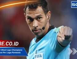 Bocoran Gaji Wasit Liga Champions 2025: Nominal Per Laga Fantastis