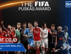 Daftar Lengkap Nominasi Puskas Award 2025: Rizky Ridho Bersaing dengan Declan Rice & Lamine Yamal