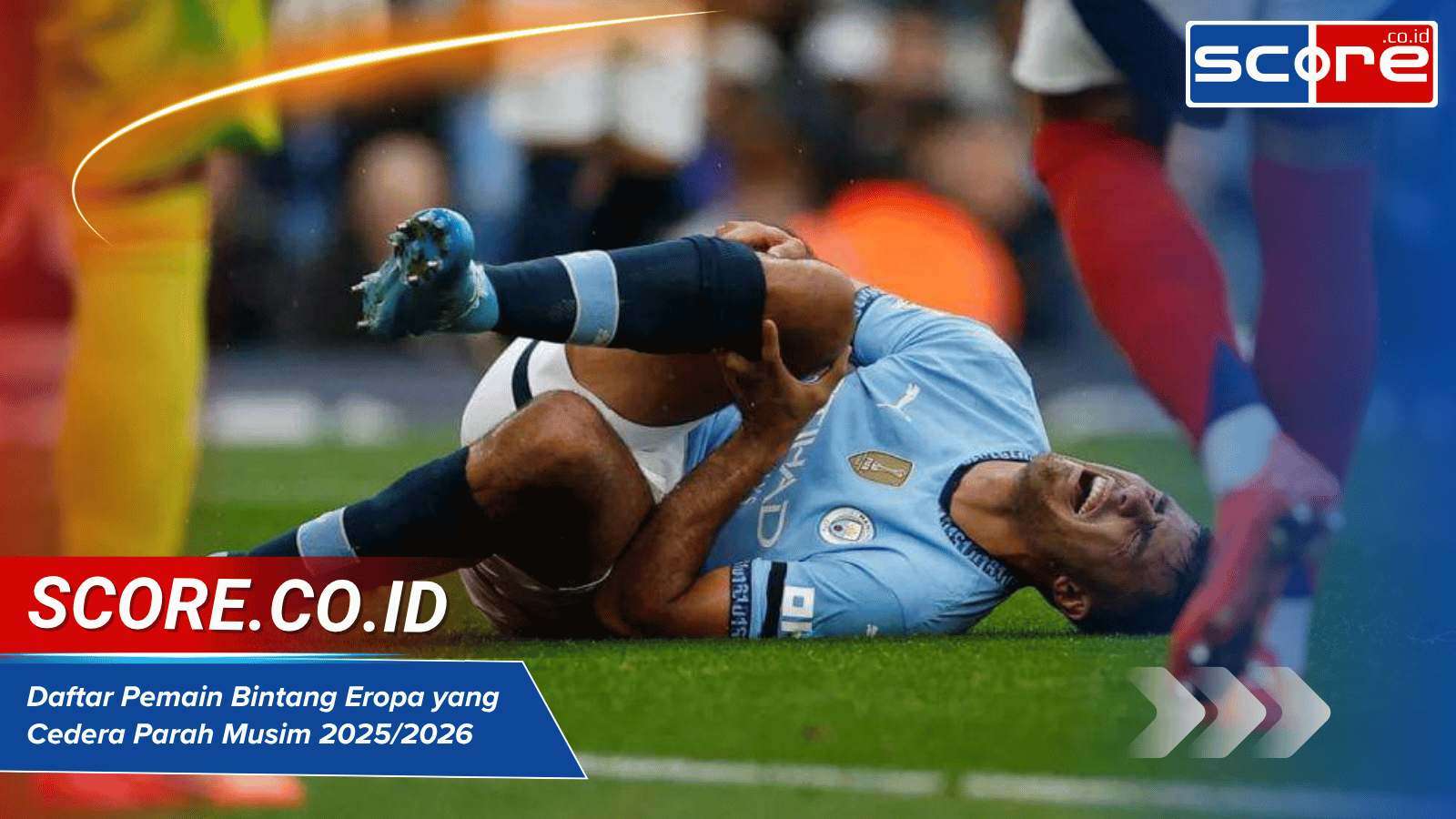 Daftar Pemain Bintang Eropa yang Cedera Parah di Awal Musim 20252026