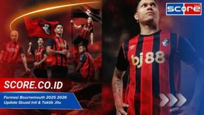 Formasi Bournemouth 2025 2026 Update Skuad Inti & Taktik Jitu Terbaru