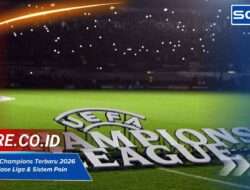 Format Liga Champions Terbaru 2026 Penjelasan Fase Liga & Sistem Poin