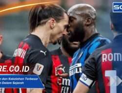 Kemenangan dan Kekalahan Terbesar Inter vs Milan Dalam Sejarah Derby