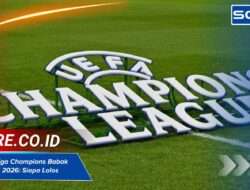 Klasemen Liga Champions Babak Gugur 2025 2026: Siapa Lolos 16 Besar?