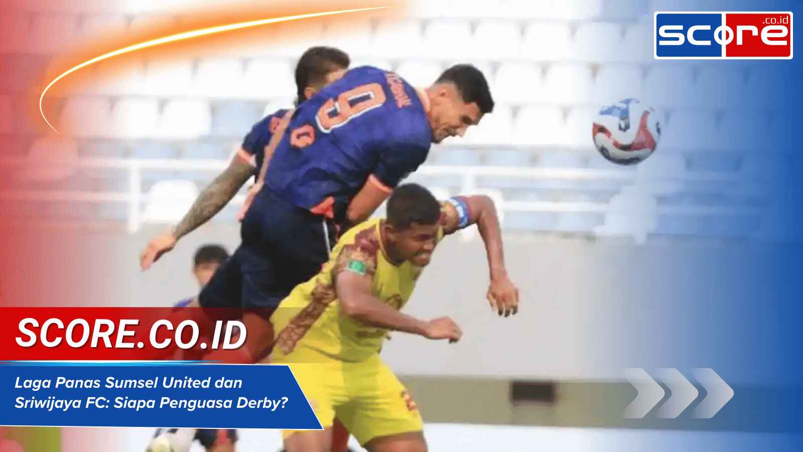 Laga Panas Sumsel United dan Sriwijaya FC Siapa Penguasa Derby