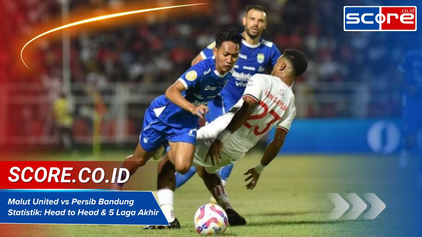 Malut United vs Persib Bandung Statistik: Head to Head & 5 Laga Akhir