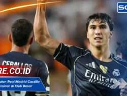 Pemain Jebolan Real Madrid Castilla yang Kini Bersinar di Klub Besar