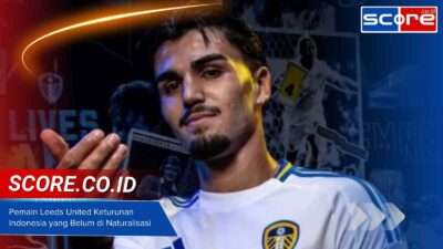 Pemain Leeds United Keturunan Indonesia yang Belum di Naturalisasi PSSI