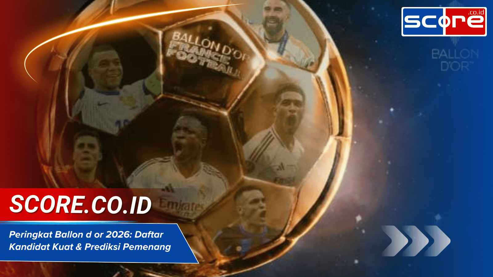 Peringkat Ballon d or 2026: Daftar Kandidat Kuat & Prediksi Pemenang