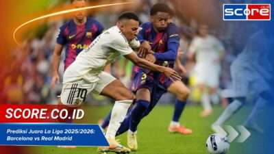 Prediksi Juara La Liga 2025 2026: Barcelona vs Real Madrid Era Baru Mbappe