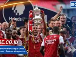 Prediksi Juara Premier League 2025 2026: Liverpool Bertahan, Arsenal Mengancam