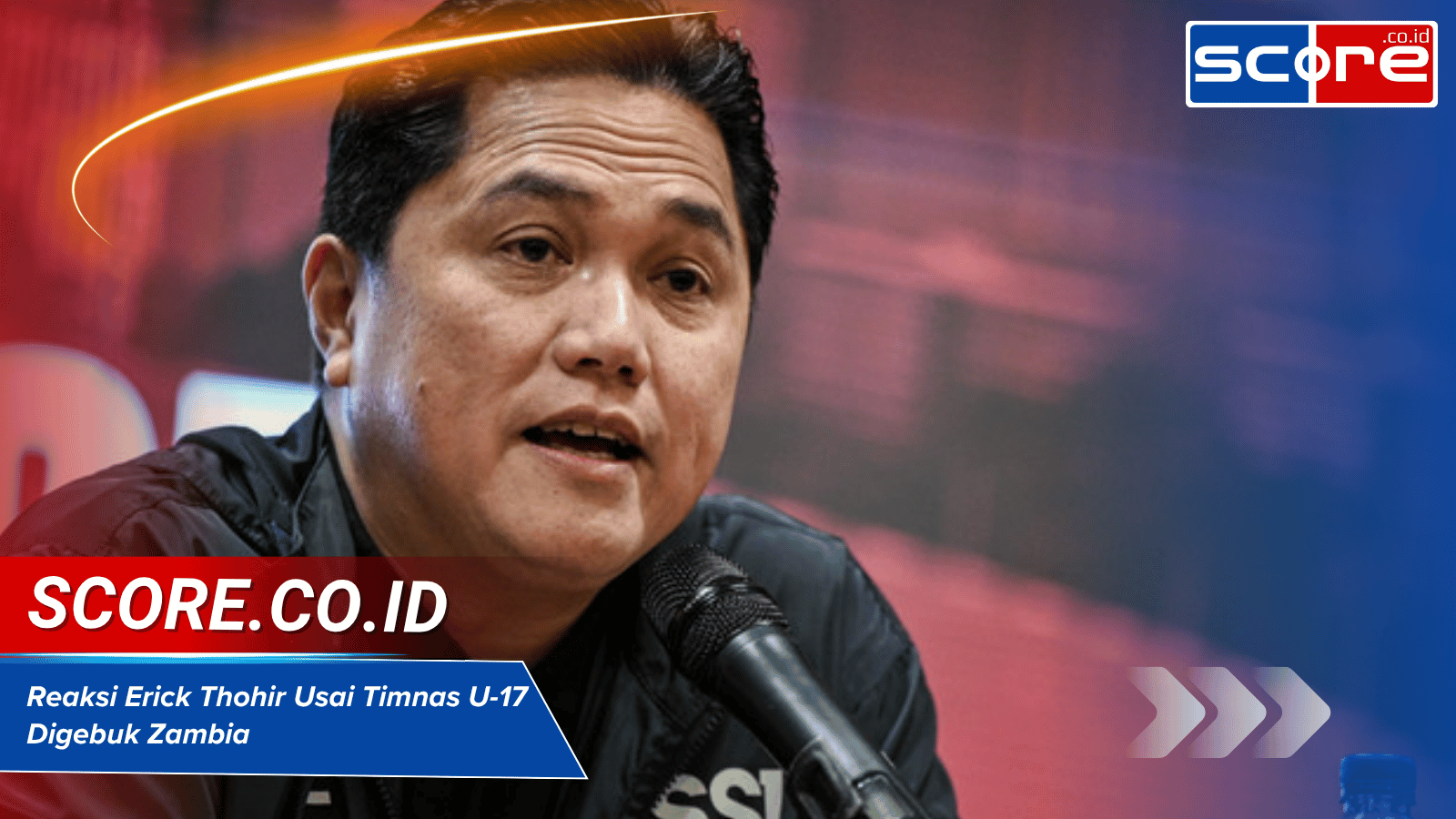 Reaksi Erick Thohir Setelah Indonesia Kalah Zambia di Piala Dunia U-17