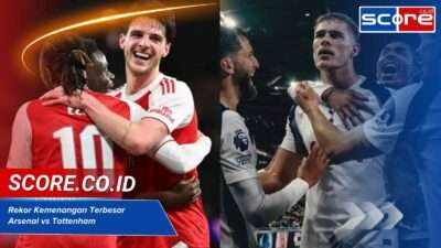 Rekor Kemenangan Terbesar Arsenal vs Tottenham di Sejarah Liga Inggris