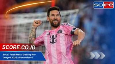 Saudi Tolak Messi Gabung Pro League Alasan Resmi dan Dampak ke World Cup