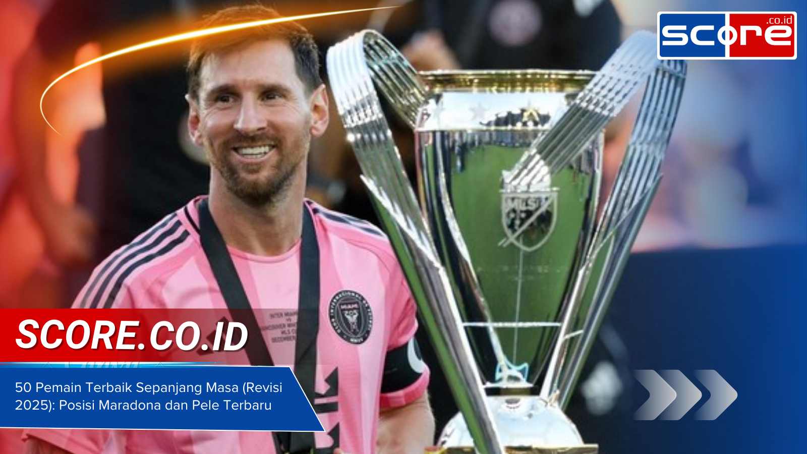 50 Pemain Terbaik Sepanjang Masa (Revisi 2025) Posisi Maradona dan Pele Terbaru